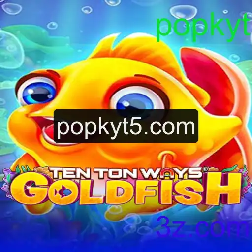 TenTonWaysGoldfish: Mergulhando no Fascinante Mundo de Popkyt